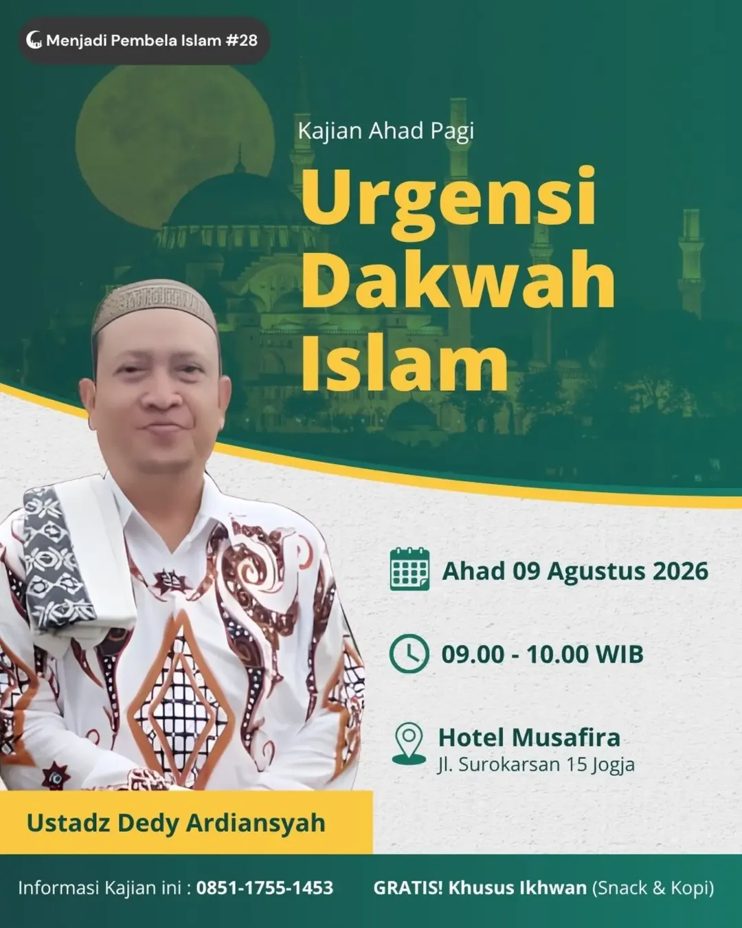 Poster Menjadi Pembela Islam #28: Urgensi Dakwah Islam